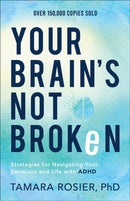 Your Brain''s Not Broken