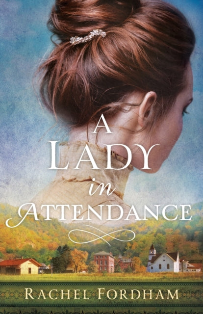 A Lady in Attendance-9780800739737