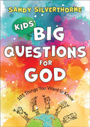 Kids'' Big Questions for God