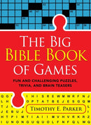 The Big Bible Book of Games - Fun and Challenging Puzzles, Trivia, and Brain Teasers-9780800742089