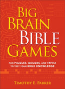 Big Brain Bible Games - Fun Puzzles, Quizzes, and Trivia to Test Your Bible Knowledge-9780800742096