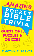 Amazing Pocket Bible Trivia - Questions, Puzzles & Quizzes-9780800742157