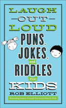Laugh-Out-Loud Puns, Jokes, and Riddles for Kids-9780800742546