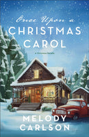 Once Upon a Christmas Carol : A Christmas Novella-9780800744731