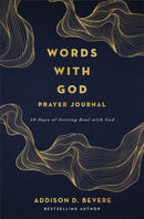Words with God Prayer Journal : 40 Days of Getting Real with God-9780800747183
