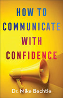 How to Communicate with Confidence-9780800747374