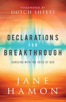Declarations for Breakthrough - Agreeing with the Voice of God-9780800761752