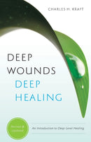 Deep Wounds, Deep Healing-9780800796730