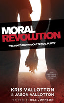 Moral Revolution - The Naked Truth About Sexual Purity-9780800797294