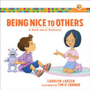 Being Nice to Others - A Book about Rudeness-9780801009570