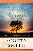 Everyday Prayers - 365 Days to a Gospel-Centered Faith-9780801014048