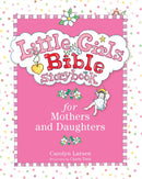 Little Girls Bible Storybook for Mothers and Daughters