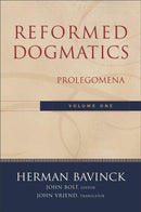 Reformed Dogmatics, Volume 1