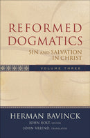 Reformed Dogmatics, Volume 3
