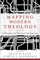 Mapping Modern Theology - A Thematic and Historical Introduction-9780801035357