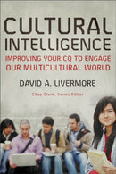 Cultural Intelligence - Improving Your CQ to Engage Our Multicultural World-9780801035890