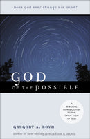 God of the Possible - A Biblical Introduction to the Open View of God-9780801062902