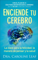 Enciende tu cerebro - La clave para la felicidad, la manera de pensar y la salud-9780801076039