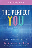 The Perfect You Workbook - A Blueprint for Identity-9780801077975