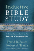 Inductive Bible Study - A Comprehensive Guide to the Practice of Hermeneutics-9780801097430