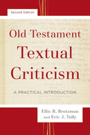 Old Testament Textual Criticism - A Practical Introduction-9780801097539