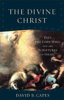 Divine Christ, The-9780801097867