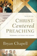 Christ-Centered Preaching - Redeeming the Expository Sermon-9780801099748