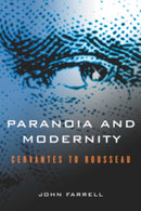 Paranoia and Modernity : Cervantes to Rousseau-9780801474064