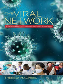 The Viral Network : A Pathography of the H1N1 Influenza Pandemic-9780801479830