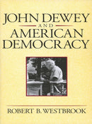 John Dewey and American Democracy-9780801481116