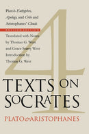 Four Texts on Socrates : Plato's "Euthyphro", "Apology of Socrates", and "Crito" and Aristophanes' "Clouds"-9780801485749