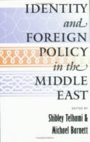 Identity and Foreign Policy in the Middle East-9780801487453