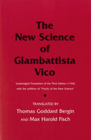 The New Science of Giambattista Vico : Unabridged Translation of the Third Edition (1744) with the Addition of "Practic of the New Science"-9780801492655