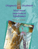 Diagnosis and Treatment of Movement Impairment Syndromes-9780801672057