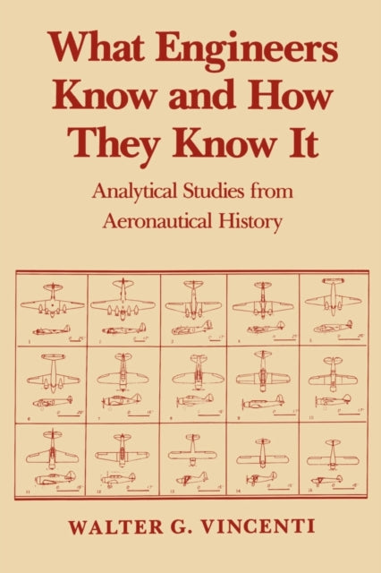 What Engineers Know and How They Know It