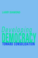 Developing Democracy : Toward Consolidation-9780801861567