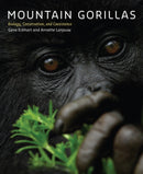 Mountain Gorillas : Biology, Conservation, and Coexistence-9780801890116