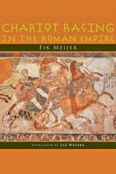 Chariot Racing in the Roman Empire-9780801896972