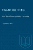 Postures and Politics : Some Observations on Participatory Democracy-9780802061676