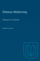 Ottawa Waterway : Gateway to a Continent-9780802063007