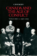 Canada and the Age of Conflict : Volume 1: 1867-1921-9780802065605
