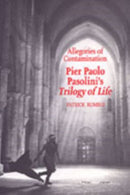Allegories of Contamination : Pier Paolo Pasolini's Trilogy of Life-9780802072191