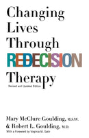 Changing Lives Through Redecision Therapy-9780802135117