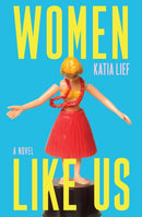 Women Like Us-9780802164926
