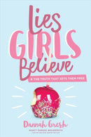 Lies Girls Believe-9780802414472