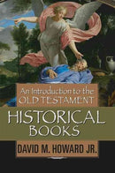 Introduction To The Old Testament Historical Books, An-9780802441553