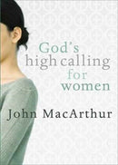 God's High Calling For Women-9780802453044
