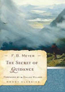 Secret Of Guidance, The-9780802454546