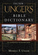 The New Unger''s Bible Dictionary