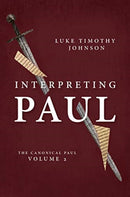 Interpreting Paul : The Canonical Paul, Volume 2-9780802824660